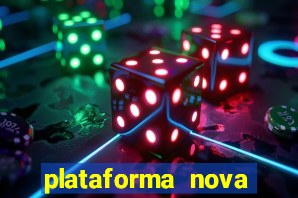 plataforma nova para jogar fortune tiger